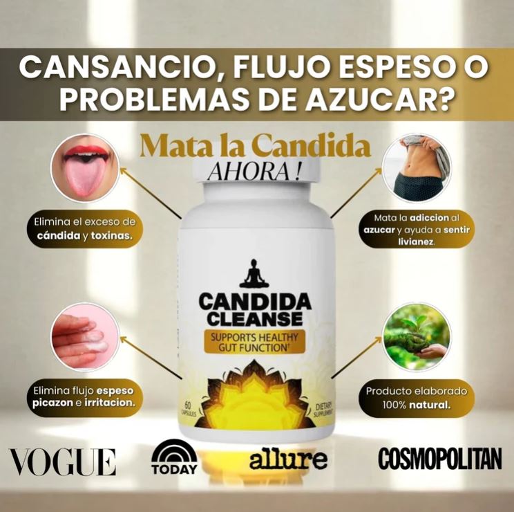 Cándida Cleanse MX™:Recupera tu energía desde adentro, dile adiós a la hinchazón